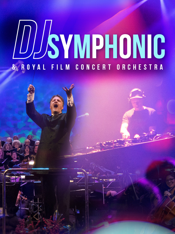 DJ Symphonic & Royal Film Concert Orchestra