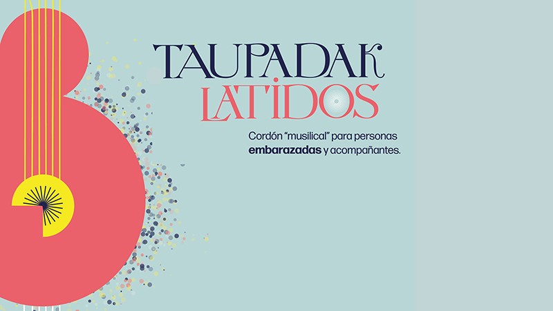 Latidos / Taupadak