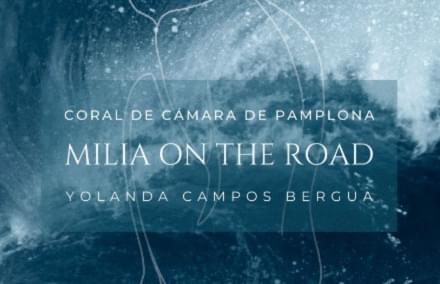 Coral de Cámara de Pamplona - Milia on the road
